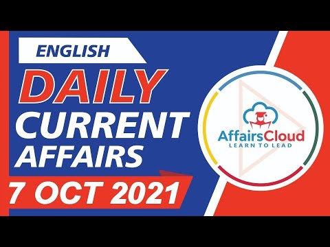 Current Affairs 7 October 2021 English | Current Affairs | AffairsCloud Today for All Exams