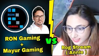 RON Gaming + Mayur Gaming vs Rog Stream (Annie) team fight at Bridge | Who will win ? | Emulator |
