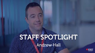 Staff Spotlight (Episode 3) - Andrew Hall | RMIT Vietnam
