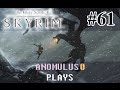 Anomulus0 plays skyrim 61 legendary