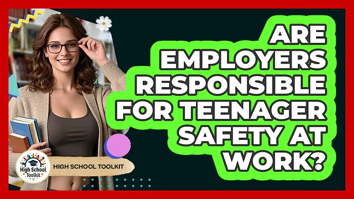 Are Employers Responsible For Teenager Safety At Work?
