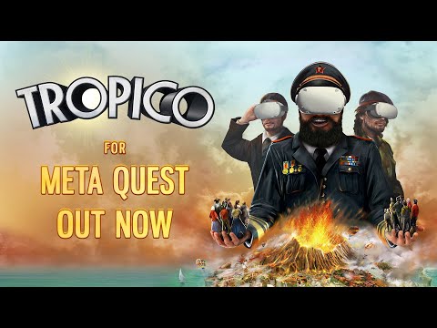 Make Island Dreaming a Virtual Reality when Tropico hits Meta Quest on March 28th!