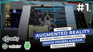 Tutorial Augmented Reality - Aplikasi Media Pembelajaran Struktur Atom #1