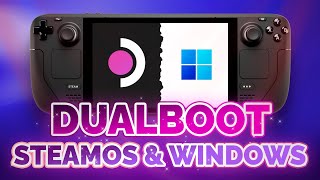 Dual Boot en Steam Deck: SteamOS y Windows (22H2) de manera sencilla ✨