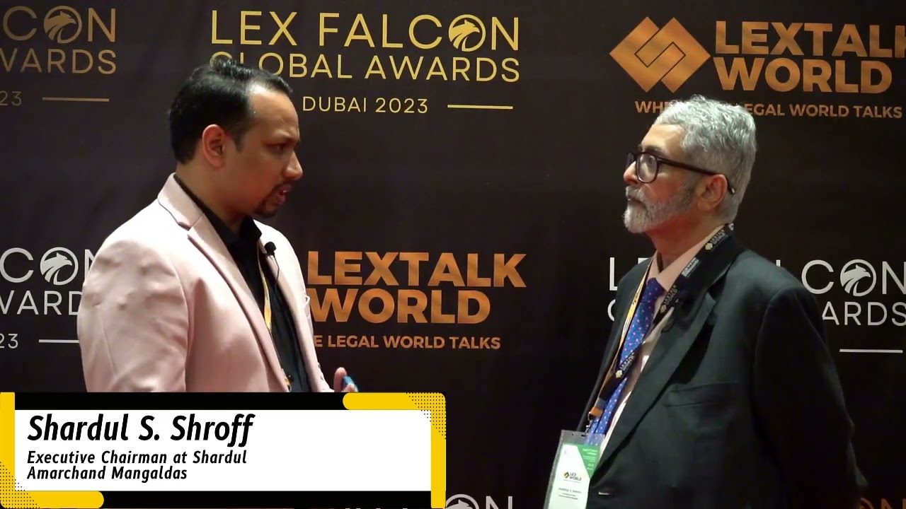 Mr. Shardul S. Shroff shares his experiences at LexTalk World Conference, Dubai 2023