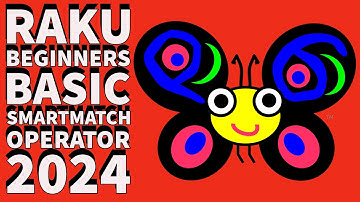 Raku Programming: Basic Smartmatch Operator Tutorial Examples 2024