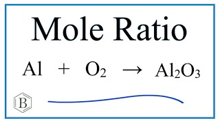 Using the Mole Ratio for Al   O2 = Al2O3 to Solve Mole Problems