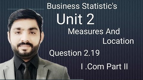 Business statistics: Unit 3 Measure of location lecture by sir Tahir Urdu & Hindi