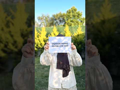 “Daha Gencim İleride Kılarım” / Namaz Bahaneleri