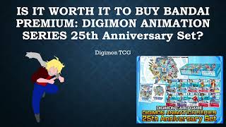 Is It Worth It To Buy The Digimon Animation Series 25th Anniversary Set?