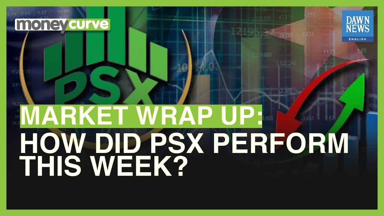 Market Wrap Up: How Did Pakistan Stock Exchange Perform This Week? | Dawn News English