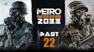 Metro 2033 Redux (PS4) Gameplay Walkthrough - Part 22: Depository [Chapter 5: Hope]