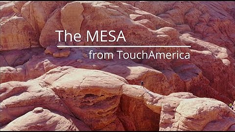 The MESA from TouchAmerica