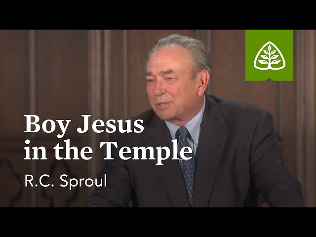 Boy Jesus in the Temple: What Did Jesus Do? - Understanding the Work of Christ with R.C. Sproul class=