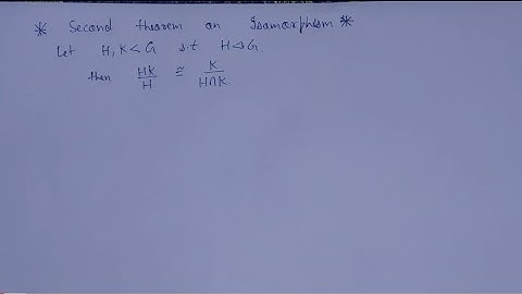 74. Second theorem on isomorphism (HK)/H ≃ K/(H ∩ K) in group theory | AdnanAlig