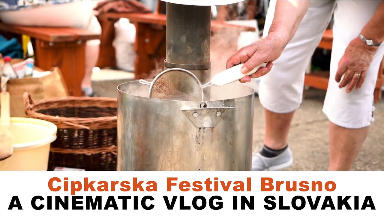 Cipkarska Brusno | A Cinematic Travel Vlog in Slovakia at the annual Cipkarska festival Sony A7iii