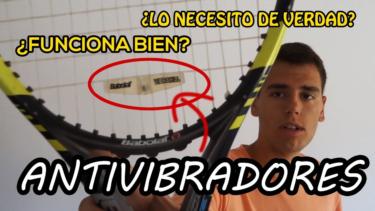 ANTIVIBRADORES DE TENIS ¿DE VERDAD SON NECESARIOS?