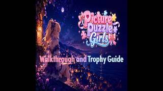 Picture Puzzle Girls - Slide & Match - 攻略｜トロフィーガイド｜実績ガイド screenshot 1