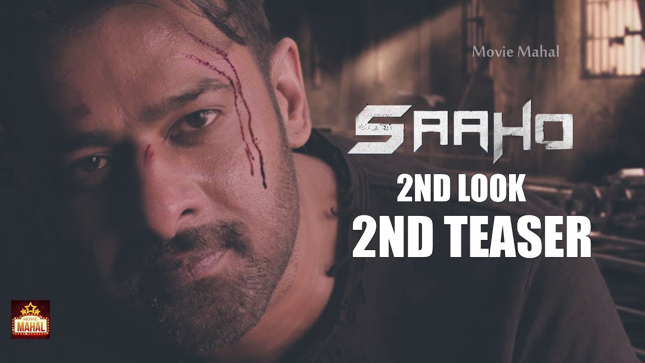 Saaho Movie 2nd Look & 2nd Teaser Update | Saaho Updates | Prabhas |  Sradhha Kapoor | Movie Mahal - YouTube