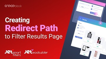 How to Set Up a Redirect Path to Filter Results Page | JetSmartFilters Plugin