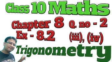 Class 10 Maths || Chapter 8 || Exercise 8.2 || Question 2 ka iii & iv || Trigonometry || #class10