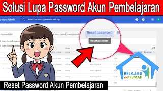How to Overcome Forgotten Password or Reset Learning Account Password