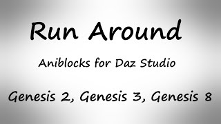 Run Around, Aniblocks set for Daz Studio.