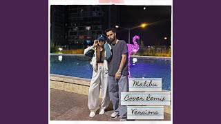 Malibu (Club Cover Remix)