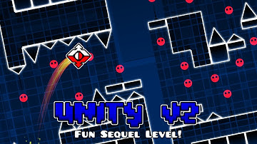 "Unity v2" (Sequel) - Geometry Dash