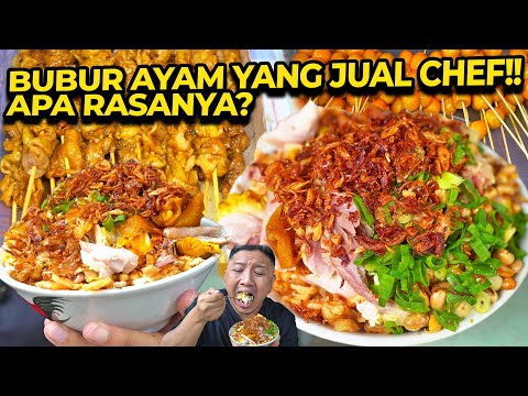 BUBUR AYAM YANG JUAL CHEF!! APA RASANYA?