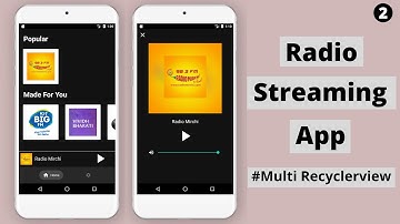 Radio Streaming App | Online FM Radio | Multi Recyclerview