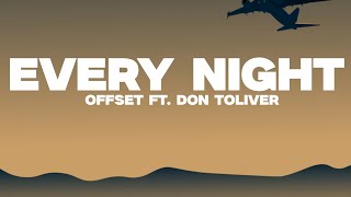 Offset - Every Night ft. Don Toliver (lyrics video)