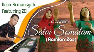 Salai Somalam  Desi  Devi  2d  Cover Lagu Rokan Hulu  Ramlan Zas  Sikece  Lirik
