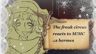 2X Speed The 𝓯𝓻𝓮𝓪𝓴 Circus Reacts To Mmc As Hermes Read Desc-12