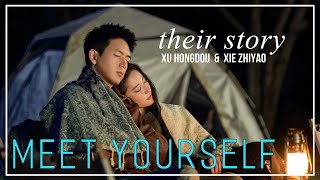 Meet Yourself FMV ► Xu Hongdou & Xie Zhiyao