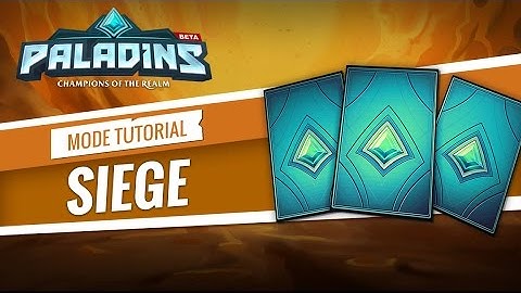 Paladins  - Game Mode Tutorial - Siege