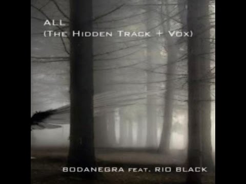 Bodanegra Feat. Rio Black - (HiddenTrack) All