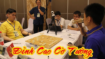 Đỉnh Cao Cờ Tướng : Vương Thiên Nhất vs Hứa Ngân Xuyên -  Những Trận Đối Đầu Kinh Điển
