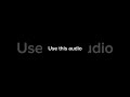 Use This Audio