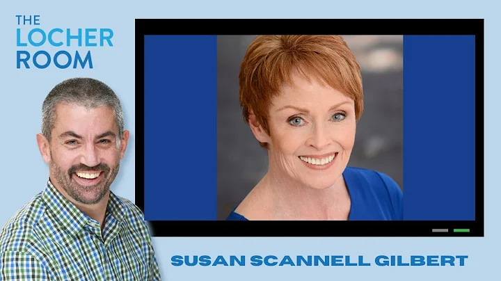 Susan Scannell Gilbert - Interview