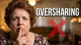 Five Reasons I am Done Oversharing