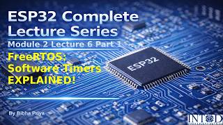 FreeRTOS Software Timers Explained | Timer Service Task & Callback (M2L6P1)