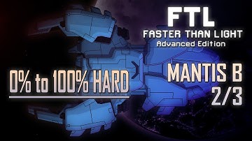 [FTL AE 100% HARD] MANTIS B (2/3)