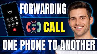 How to Do Call Forwarding From One Phone to Another (Full Guide, 2026)