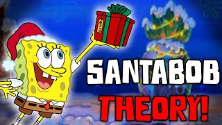 The SantaBob Theory! - Spongebob Conspiracy!