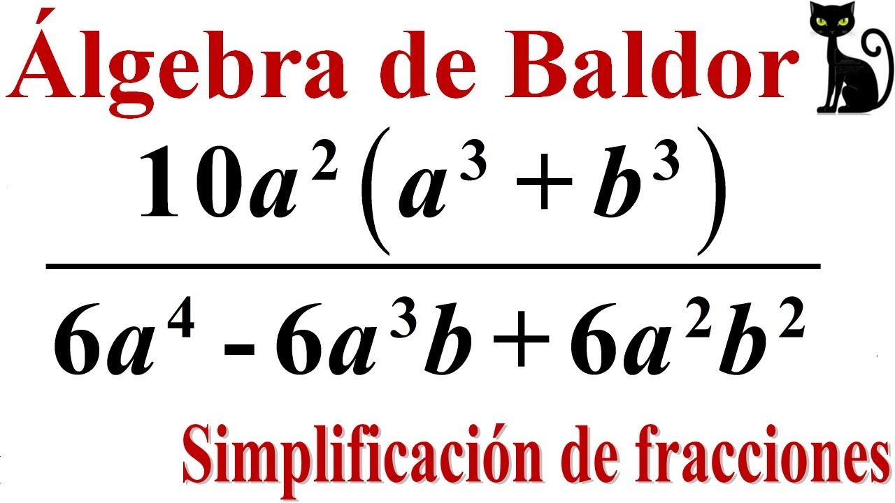 Simplificación de fracciones. Baldor 119_31 a 34 - YouTube