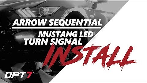 OPT7 Arrow Sequential Mustang LED Turn Signal INSTALL