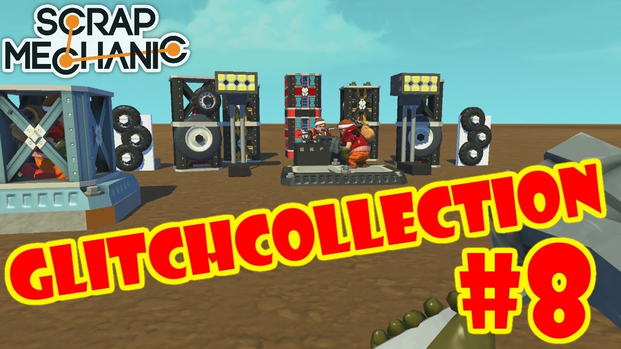 GlitchWeld collection #8 - Music! [Scrap Mechanic HD]