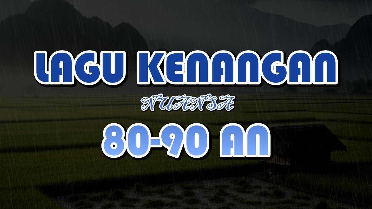 Lagu Kenangan - Lagu Nostalgia 70an, 80an, 90an - Lagu Romantis - Pop - Dangdut - Slowrock Indonesia