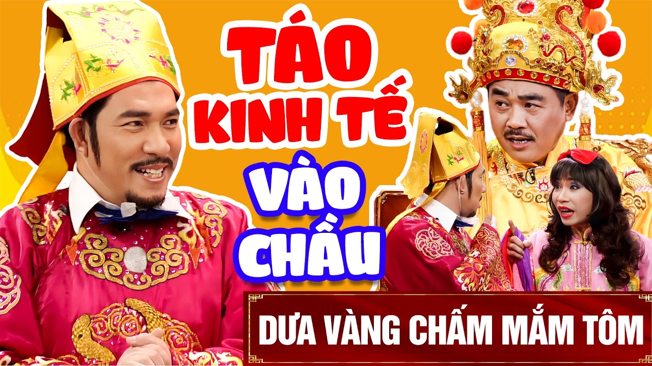TÁO QUÂN HAY NHẤT - TÁO KINH TẾ VÀO CHẦU | Trích Đoạn Táo Quân Hay Nhất | Hài Tết VTV